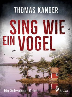 cover image of Sing wie ein Vogel--Ein Schweden-Krimi